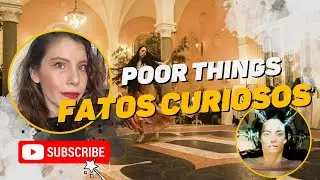 Curiosidades super bacanas sobre a produ&ccedil;&atilde;o de Poor Things | Pobres Criaturas