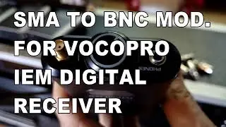 SMA to BNC antenna conversion for VocoPro IEM Digital Backpacks