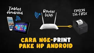 CARA MUDAH NGEPRINT DARI HP ANDROID | Printer Kasir EPSON TM-T82x
