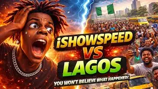 iShowSpeed's Lagos Tour Exposed Something Painful About Nigeria | Nigerian Reality