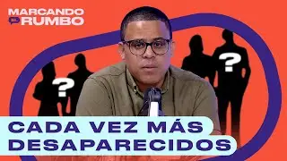 CADA D&Iacute;A M&Aacute;S DESAPARECIDOS EN REP&Uacute;BLICA DOMINICANA - Franiel Genao
