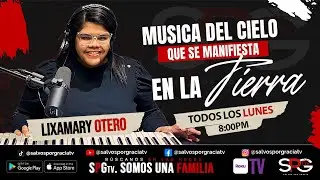 MUSICA DEL CIELO QUE SE MANIFIESTA EN LA TIERRA / LIXAMARY OTERO (26/1/26)