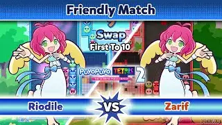 Friendly Match: Riodile vs. Zarif (Swap) [FT10] - Puyo Puyo Tetris 2