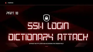 20 - SSH Dictionary Attack Explained | SSH Authentication Attacks | eJPT Full Course Part