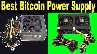 Top 5 Best Bitcoin Power Supply Review 2021