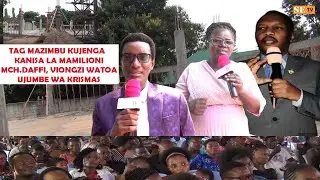 TAG MAZIMBUKUMJENGEA BWANA KANISA LA MAMILIONI, MCH.DAFFI, VIONGOZI WATOA UJUMBE WA KRISMAS.