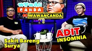 ADIT INSOMNIA -  SAKIT BARENG SURYA