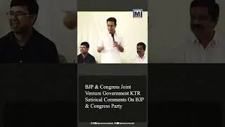 BJP & Congress Joint Venture Government KTR Satirical Comments On BJP & Congress Party