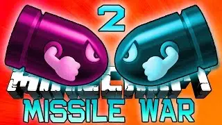 Minecraft: MISSILE WARS 2! New 1.8 Mini-Game w/Bajan Canadian and Friends!
