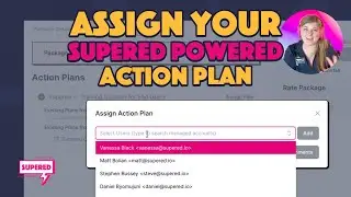 How to Assign Your Supered Powered Process Adoption Action Plan