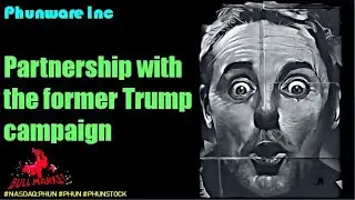 Phunware Inc partnership with the former Trump campaign - phun stock