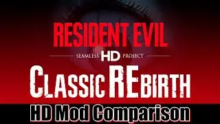 Resident Evil | Seamless HD Project - HD Mod Comparison