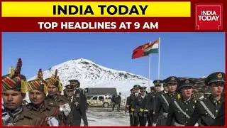 Top Headlines At 9 AM | India-China Standoff | August 22, 2021