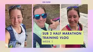 Weekly Training Vlog | Sub 2 Half Marathon | First Full Week Back!
