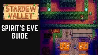 Руководство по игре Stardew Valley Spirit's Eve