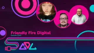 Friendly Fire Digital - #243 - Game Dev Local Podcast