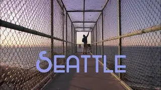 SEATTLE | cinematic short film