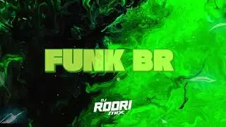 FUNK BR ( Dj Rodri Mix ) 2025