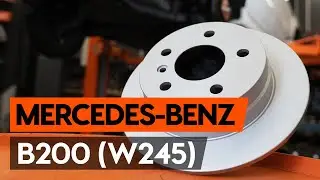Wie MERCEDES-BENZ B200 (W245) Bremsscheiben hinten wechseln [AUTODOC TUTORIAL]