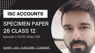 ISC ACCOUNTS CLASS 12 SPECIMEN PAPER 2026