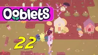 Ooblets - Let's Play Ep 22 - COOP MOVE