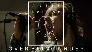 Over Being Under Live At Alibi Lounge (Full Session)