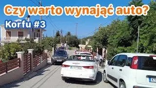 Jak jeździ się po greckiej wyspie? Zwiedzanie autem - Korfu #3