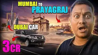 Dubai Se Mumbai, Ab Prayagraj | Ek Royal Car Ki Journey