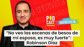 “Una vez me fueron infiel y yo lo vi”: la confesión de Robinson Díaz | Tropicana
