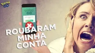 POKETRETA 9 - ROUBARAM MINHA CONTA ... O BUG MAIS TERR&Iacute;VEL DE POK&Eacute;MON GO