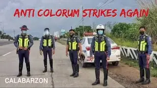 ANTI - COLORUM STRIKES AGAIN | CALABARZON