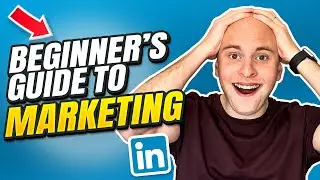 LinkedIn marketing for beginners | How to do it in 2022