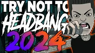 Try Not To Headbang (2024)