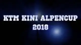 KTM Kini Alpencup 2018 - Trailer