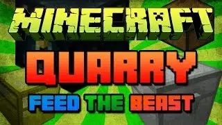 Minecraft FTB - Quarry Tutorial