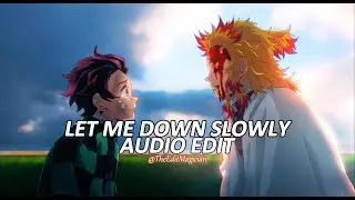 Let me down slowly - alec benjamin ft. alessia cara [ edit audio ]