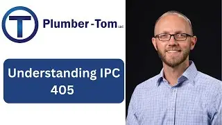 Understanding International Plumbing Code: Chapter 4 Section 405