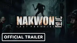 Nakwon: Last Paradise - Official Alpha Gameplay Trailer