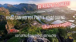 Thailand near Hua Hin Amazing Hike to Khao Daeng Viewpoint, Khao Sam Roi Yot 4K เขาสามร้อยยอด เขาแดง