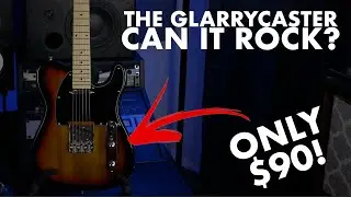 Can you ROCK with a $90 Guitar? // Glarrycaster GTL Review