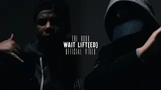 Tre RooH | Wait Lift(ed) | Official Video