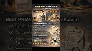 Coaching vs Self Study | Kaunsa Better Hai? 📚 | Exam Preparation Guide