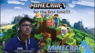 Playing MINECRAFT for the first time | Minecraft#1