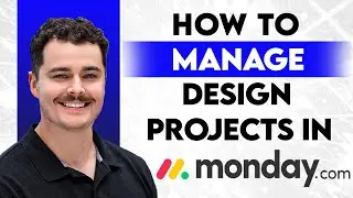 Как управлять дизайн-проектами на Monday.com [Руководство 2026 года]