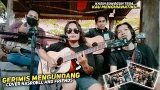 GERIMIS MENGUNDANG | cover Nasroell and Friends