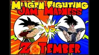Mugen Fighting Jam Madness Z-Tember: Bardock vs. Turles