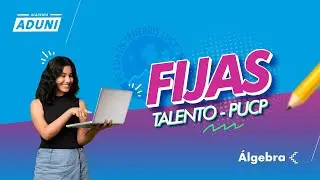 FIJAS PUCP - Admisi&oacute;n Talento 2024 | &Aacute;LGEBRA