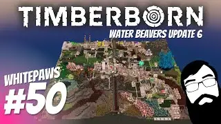It's time to finally start building nuclear power! Waterbeavers Update 6 Episode 50