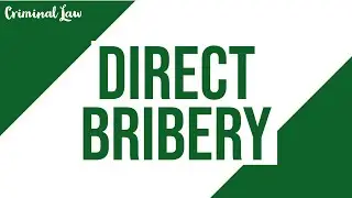[Article 210] Direct Bribery: Criminal Law Discussion
