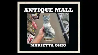 The Antique Mall Of Marietta - Picking Antiques - Marx Tin Toys - Whiskey Decanters - Marbles -